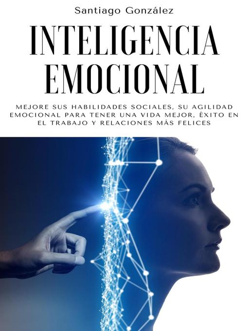 Title details for Inteligencia emocional by Santiago González - Available